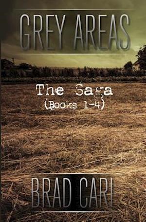 Grey Areas - The Saga (Books 1-4)