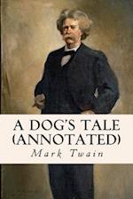 A Dog's Tale (Annotated)