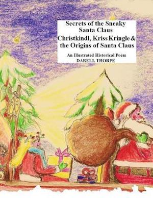 Secrets of the Sneaky Santa Claus