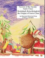 Secrets of the Sneaky Santa Claus