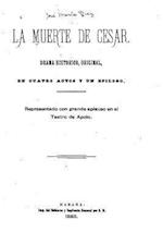 La Muerte de Cesar, Drama Histórico