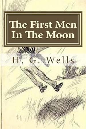 The First Men in the Moon