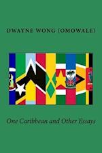 One Caribbean and Other Essays