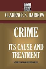 Crime Its Cause And Treatment