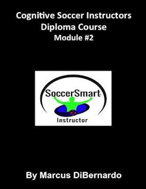 Cognitive Soccer Instructors Diploma Course