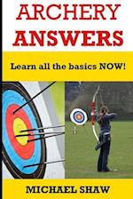 Archery Answers: Learn All the Basics Now 