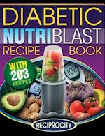 The Diabetic Nutriblast Recipe Book