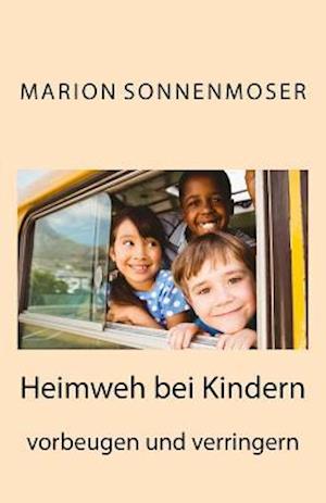 Heimweh bei Kindern vorbeugen und verringern