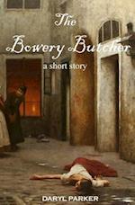 The Bowery Butcher