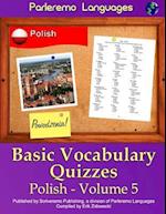 Parleremo Languages Basic Vocabulary Quizzes Polish - Volume 5