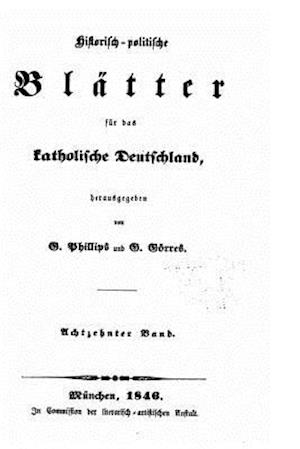 Historisch-Politische Blätter Für Das Katholische Deutschland