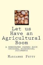 Let Us Have an Agricultural Boom