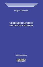 Vereinheitlichtes System Des Wissens