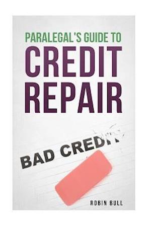 Paralegal's Guide to Credit Repair