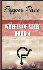 Wheels of Steel Book 4