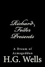 Richard Foster Presents "a Dream of Armageddon"