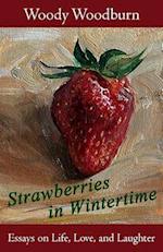 Strawberries in Wintertime