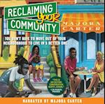 Reclaiming Your Community