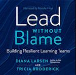 Lead Without Blame