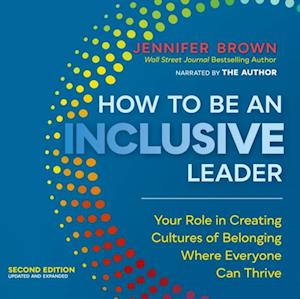 How to Be an Inclusive Leader, Second Edition