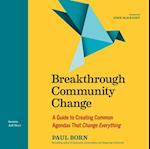 Breakthrough Community Change