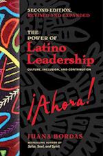 The Power of Latino Leadership, Second Edition