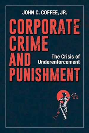 Corporate Crime and Punishment