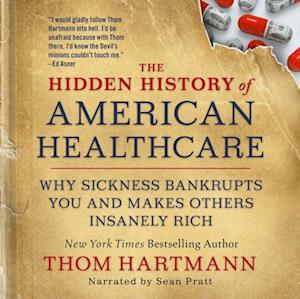 Hidden History of American Healthcare