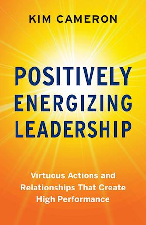 Positively Energizing Leadership