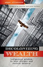 Decolonizing Wealth