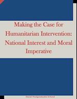 Making the Case for Humanitarian Intervention
