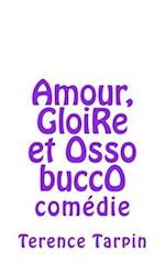 amour, gloire et osso bucco