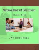Workplace Basics with ESOL Exercises