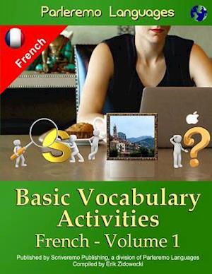 Parleremo Languages Basic Vocabulary Activities French - Volume 1