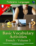 Parleremo Languages Basic Vocabulary Activities French - Volume 3