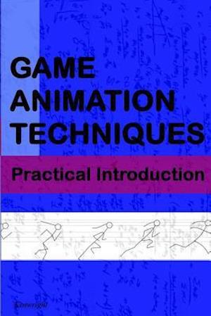 Game Animation Techniques