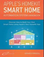Apple?s Homekit Smart Home Automation System Handbook