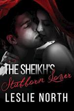 The Sheikh's Stubborn Lover