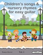 Children's Songs & Nursery Rhymes for Easy Guitar. Vol 1.