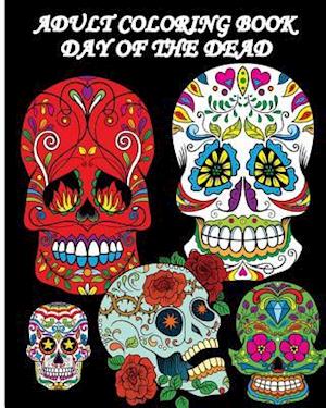 Adult Coloring Book Day of the Dead