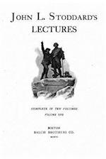 John L. Stoddard's Lectures - Vol. I