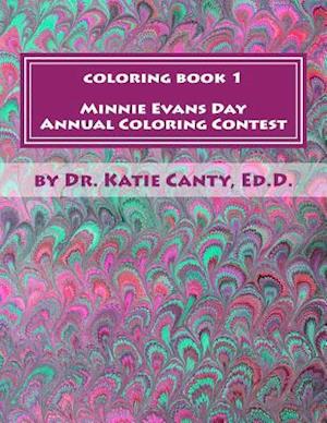 Coloring Book 1 Minnie Evans Day Annual Coloring Contest