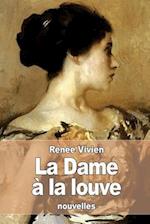 La Dame a la Louve