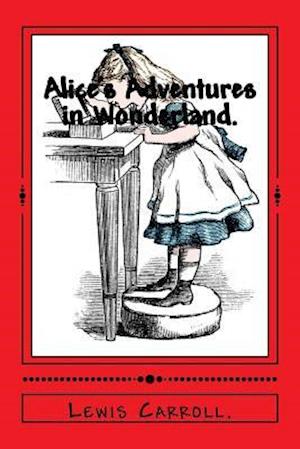 Alice's Adventures in Wonderland.