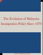 The Evolution of Malaysias Immigration Policy Since 1970