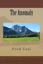 The Anomaly