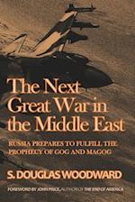 The Next Great War in the Middle East