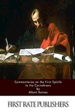 Commentaries on the First Epistle to the Corinthians