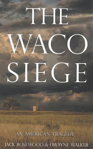 The Waco Siege