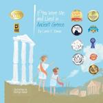 If You Were Me and Lived in...Ancient Greece: An Introduction to Civilizations Throughout Time 